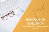 PERFORMANCE EVALUATION - Ready Set Present · Personal Performance Contract Performance Evaluation Benefits (1 of 2) Opportunity to view the job from viewpoint of the manager and