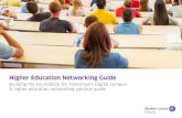 Higher Education networking guide - Alcatel-Lucent Enterprise · PDF file Higher Education Networking Guide 3 Market trends: Institutions undergoing a digital transition Three trends