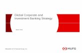 Global Corporate and Investment Banking Strategy€¦ · Randy Chafetz is Executive Officer of Global Corporate and Investment Banking for The Bank of Tokyo-Mitsubi shi UFJ, Ltd.