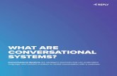 WHAT ARE CONVERSATIONAL SYSTEMS? - Reply Documents/REP18... Natural Language Understanding technologies. Chatbots are an important touchpoint for customer experience: the user experience,