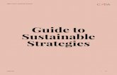 Guide to Sustainable Strategies - Amazon S3€¦ · This CFDA Guide to Sustainable Strategies provides a “how to” overview for sustainable fashion with a focus on helping our