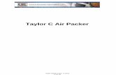 Taylor C Air Packer - Bagging · PDF file TAYLOR MODEL C AIR PACKER ... The word “WARNING” appears where failure to observe its message could cause damage to the equipment and/or