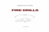 Fire Drills Book-1 · These Fire Drills are the ﬁrst in a series of Defensive Drills. Fire Drills, along with the Victory Drills and Combo Drills are constructed to pracce all ...