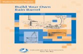 Build Your Own Rain Barrel - Chesapeake Bay FoundationBuild Your Own Rain Barrel Sample Materials and Tools Budget Material Quantity Price Each Total Price Source Recycled Barrel (50