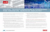 DIGITAL TRANSFORMATION IS CHANGING THE FINANCIAL SERVICES INDUSTRY Transformation Is... · 2019-02-20 · WHITE PAPER | DIGITAL TRANSFORMATION IS CHANGING THE FINANCIAL SERVICES INDUSTRY