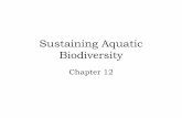 Sustaining Aquatic Biodiversitybedfordjfhs.sharpschool.net/UserFiles/Servers...Sustaining Aquatic Biodiversity Chapter 12 . Oceans cover most of the Earth’s surface •The oceans