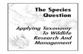 The Species Question - Colorado Parks and Wildlife · 2015-02-06 · September 1, 2006 Dear Educator, Colorado has long been committed to the conservation of all wildlife species,