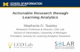 Actionable Research through Learning Analytics...Society for Learning Analytics Research (SoLAR) Annual Conference . International Conference on Learning Analytics & Knowledge (LAK)