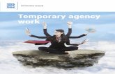 Temporary agency work - Tööinspektsioon · Temporary agency work is a modern form of employment that has increasingly been used in Europe as well as in other parts of the world.