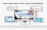 AN INTRO TO FACTORING - Factor Funding Company · ACCOUNTS RECEIVABLE FUNDING – FACTORING EXPLAINED Accounts receivable funding is an excellent source of capital for businesses