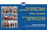 The H2020 Secure societies WP 2016-2017 Policy noveltiesapre.it/media/322981/contaretti.pdf · The H2020 "Secure societies" WP 2016-2017 Policy novelties Giornata Nazionale di Lancio