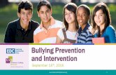 Bullying Prevention and Intervention...social media sites —are near universally accessed by youth Percentage of all teens 13 to 17 who use … Facebook, Instagram and Snapchat top