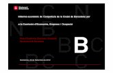 Informe econòmic de Conjuntura de la Ciutat de Barcelona ...€¦ · Global Entrepreneurship Monitor la Taxa d’Activitat Emprenedora de l’àrea de Barcelona mostra el 2011 el