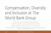 Compensation, Diversity and Inclusion at The World Bank Grouppubdocs.worldbank.org/en/.../Compensation-Diversity...Final-Read-Only.pdf · compensation, diversity and inclusion at
