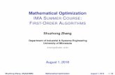 Mathematical Optimization IMA Summer Course: First-Order …pages.cs.wisc.edu/~swright/nd2016/zhang_first.pdf · 2016-07-11 · Mathematical Optimization IMA SUMMER COURSE: FIRST-ORDER