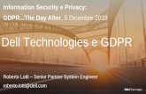 Dell Technologies e GDPR - SMS Engineering · • Architettura Cyber Resilient progettata per protezione, rilevazione e ripristino a seguito di Cyberattack. • Protezione: autenticazione