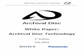 White Paper: Archival Disc Technology...2015/07/02  · Disc です。 Blu-ray Disc の記録容量は、両面3 層ディスクの実現により、ディスク1 枚で最大200GBまで到達しています