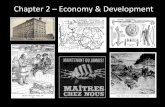 Chapter 2 Economy & Development - Home & Announcementsoneillshistory.weebly.com/uploads/1/3/4/6/13465939/... · –Owners, managers and supervisors were mainly English speaking men