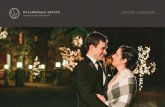 WINTER LOOKBOOK - Willowdale Estate...New York, New York | December 2016 Connect with us to begin planning your dream wedding! IMPOSSIBLE TO FORGET EASY TO PLAN, Willowdale Estate