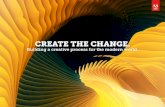 CREATE THE CHANGE. - SHI International Corp · innovate, how you innovate, and what you innovate are design problems. When you bring design thinking into that strategic discussion,