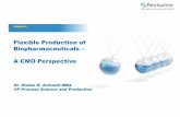 Flexible Production of Biopharmaceuticals A CMO Perspective · 2018-10-22 · S. Schmidt June 1, 2016 3 Drug Discovery and Development Source: Medicines in Development, Heart Disease