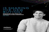 IS SHARING THE NEW BUYING? - Nielsen · 8 IS SHARING THE NEW BUYING? SHARING IS NOT JUST FOR THE YOUNG Growing up in the digital age has benefits. From banking to shopping to conducting
