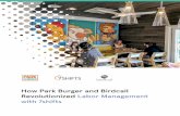 How Park Burger and Birdcall Revolutionized Labor ......and we saw results in our bottom line. It’s been a great transition for us.” Park Burger’s labor productivity increased
