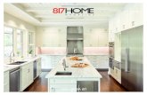 817 Home Media Kit 2020 · designers, developers, architects, builders and remodelers from the area receive 817 HOME. These are industry professionals and taste-makers in home design