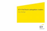 FinTech adoption index CLIENT PRESENTATION Page 9 EY FinTech adoption index Imperative #1: Invest in