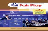 Fifth Roadshow on Competition Law held in Mumbai...competition law and policy that have taken place during the last quarter of 2019 through this 31st Volume of 'Fair Play'. In this