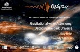 Decoding the dark Universe Gravitational-wave Astronomycpss.anu.edu.au/2019/_files/smith_lecture1.pdf · waves that are buried in Advanced LIGO/Virgo data The other topics covered