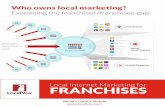 Local Internet Marketing for FRANCHISESlocalvox.com/wp-content/uploads/content/Examining... · Why the “Local” in Local Online Marketing Matters to Franchises By nature, many