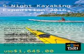 5 Night Kayak TUFI€¦ · Web view5 Night Kayaking Expedition 2016 Inclusions: Airfares - POM-Tufi-POM 2 night’s resort accommodation 3 night’s village accommodation Set up