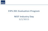 FIPS 201 Evaluation Program NIST Industry Day · FIPS 201 Evaluation Program FIPS 201 Evaluation Program (EP) operates a testing program for HSPD-12 related requirements The Approved