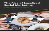 The Rise of Localized Social Marketing · THE RISE OF LOCALIZED SOCIAL MARKETING: Q4 2018 STATE OF THE MARKET Top Social Media Platforms Among Multi-Location Brands, Facebook is the