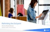Rethinking the End-point - Google Cloud the... · Rethinking the End-point Chrome Shared Devices Sebastian Scheiter, Chrome Americas. Shared Devices Share a common device among many