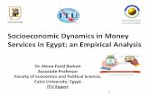 Socioeconomic Dynamics in Money Services in …...Introduction-1 • MM services provide an easy, cheap, simple, safe and secure method to transfer money using mobile phones. • The