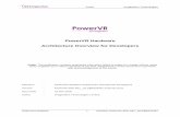PowerVR Hardware Architecture Overview for Hardware.Architecture... · PDF file PowerVR Hardware Architecture Overview for Developers Public. This publication contains proprietary