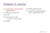 Chapter 2: outline - Purdue University · 2014-01-16 · Application Layer 2-17 Chapter 2: outline 2.1 principles of network applications ! app architectures ! app requirements 2.2