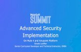 Implementation Advanced Security - Gerald Loeffler · 1. Anypoint Platform comes with API policies for authN and OAuth 2 2. Additional API security requirements: a. User identity