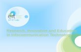 Research, Innovation and Education in Infocommunication ...cscs/cscs2014/pdf/InvitedTalk... · (Hungarian micromultis) Activities: research and carrier potential ... to be enrolled