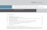 Alternative Approaches to Transforming Violent Extremism · Alternative Approaches to Transforming Violent Extremism terrorism legislation (both domestic and international) to direct