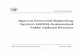 Agency Financial Reporting System (AFRS) …...Solutions worked with select agencies to develop a new automated table upload process for certain AFRS tables. This is an ongoing project