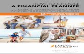 How to CHooSE A FINANCIAL PLANNER - Future Assist · enhance) your savings plan. ... and debt consolidation packages. Your financial planner will guide you through ... five things