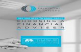FINANCIAL ADVISER - fahb.co.nz · financial adviser to identify your short and long term financial goals - this stage serves as a foundation for developing your plan ASSESSING YOUR