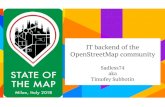 IT backend of the OpenStreetMap community - State  ...

День открытых данных Own Server - Routing SOTM 2018   День открытых