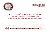 J. A. Drew Hamilton, Jr., Ph.D.web.cse.msstate.edu/~hamilton/P3I/Security+/lessons/Sec... · 2018-07-23 · Mississippi State University Center for Cyber Innovation 1 J. A. “Drew”