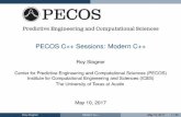 PECOS C++ Sessions: Modern C++roystgnr/modern_cxx-talk.pdfSome language features are optional or belatedly supported: C++11-lite, C++14-lite, C++14, C++1z: without money/time/hexﬂoat