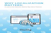WHY LOCALIZATION MATTERSoffers.oneskyapp.com/hubfs/App Localization ROI... · Why Localization Matters Question 1: What is the impact of localization in getting featured in the App