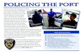 Policing the PORTPolicing the PORT Accountability The Port of Seattle Police Department is looking for men and women who are professional, open-minded and sensitive to the needs of